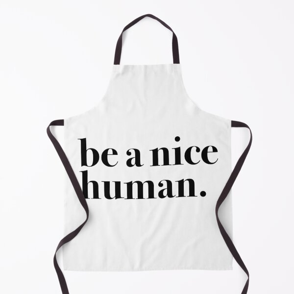 Item preview, be a nice human. designed and sold by ec0naway.