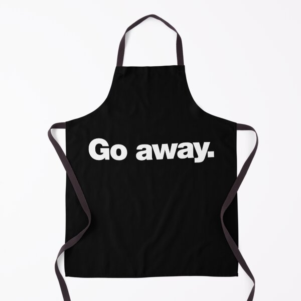 Item preview, Go Away designed and sold by chestify.