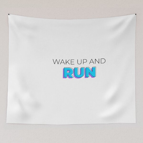 Item preview, WAKE UP AND RUN designed and sold by the Zarock Shop.