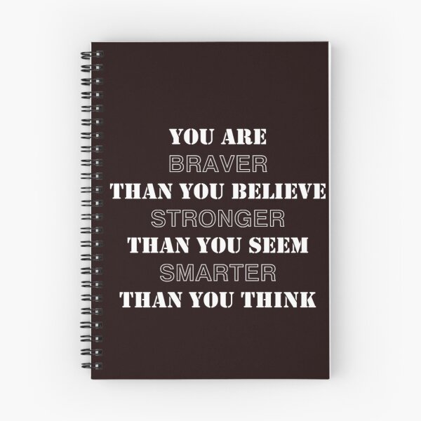 Item preview, You are braver than you believe stronger than you seem smarter than you think designed and sold by Creative fashion Mix.