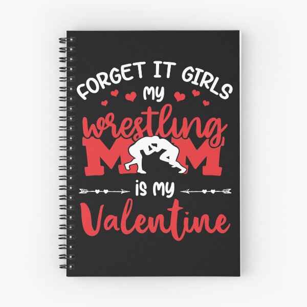 Item preview, Wrestling Forget It Girls My Mom Is My Valentine Gift designed and sold by teest2209.