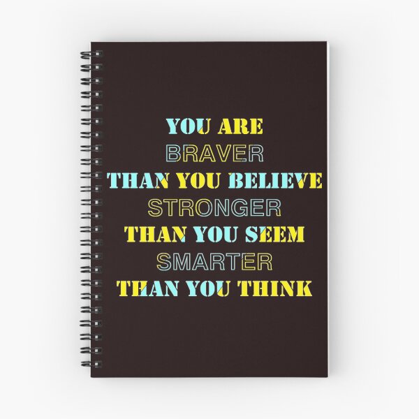 Item preview, You are braver than you believe stronger than you seem smarter than you think designed and sold by Creative fashion Mix.