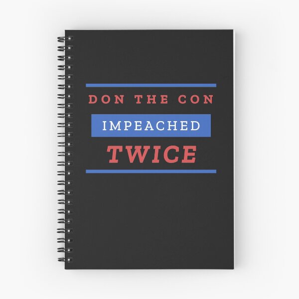 Item preview, Impeached Twice Don the Con Donald Trump Impeachemnt designed and sold by ImanAli.