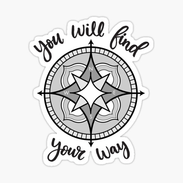Item preview, Compass - You Will Find Your Way designed and sold by jay-p.