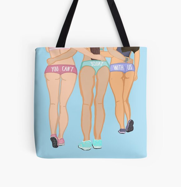 Mean Girls You Can't Squat With Us All Over Print Tote Bag