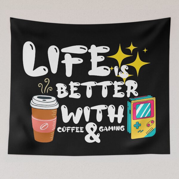 Item preview, Copy of Life Is Better With Coffee And Gaming designed and sold by Xrizen  Designs.