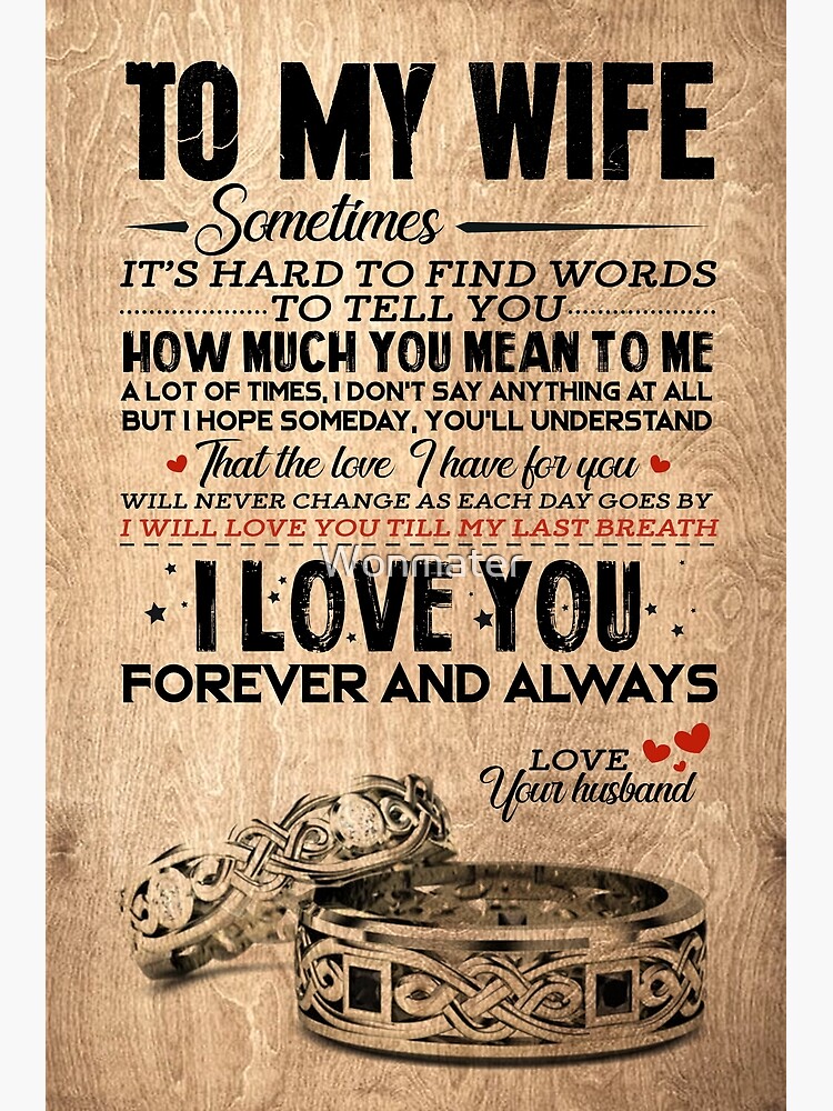 To My Beautiful Wife I Love You Forever And Always Love Your