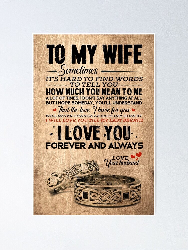 To My Wife I Love You Now Until And Forever Love Your Husband