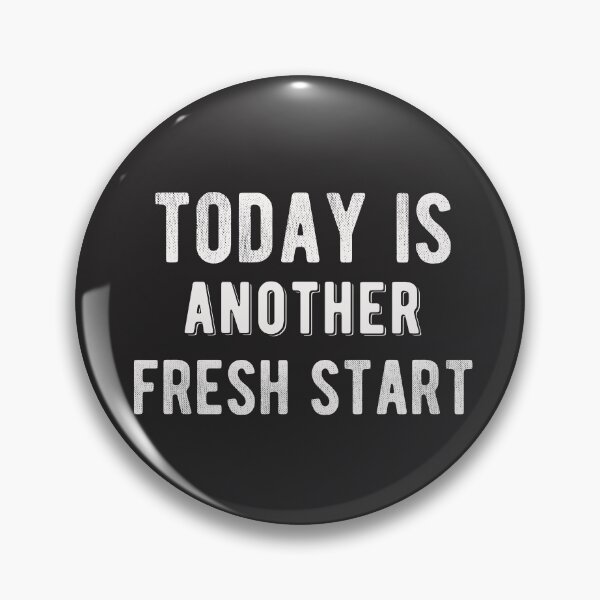 Item preview, Today Is Another Fresh Start designed and sold by JoeNg02.