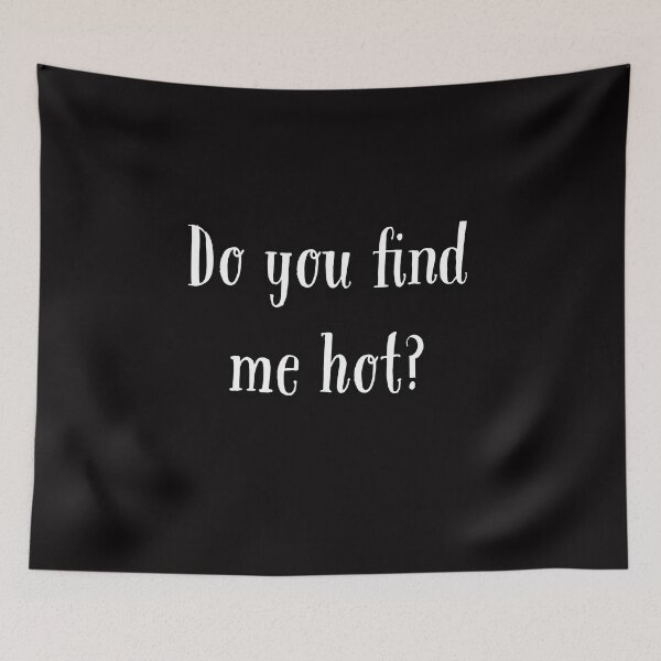 Item preview, DO YOU FIND ME HOT, valentines day cupid, valentines day ideas designed and sold by Happy  Soul Store.