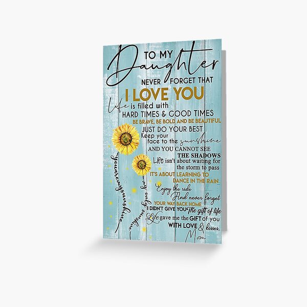 Item preview, Sunflower To My Daughter Never Forget That I Love You, From Mom To Daughter designed and sold by Wonmater.