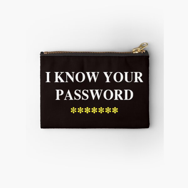 Item preview, I know your password designed and sold by Creative fashion Mix.