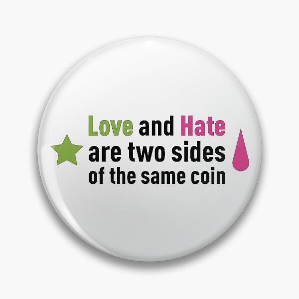 Item preview, Love and Hate are two sides of the same coin! designed and sold by FilipeFerreira.