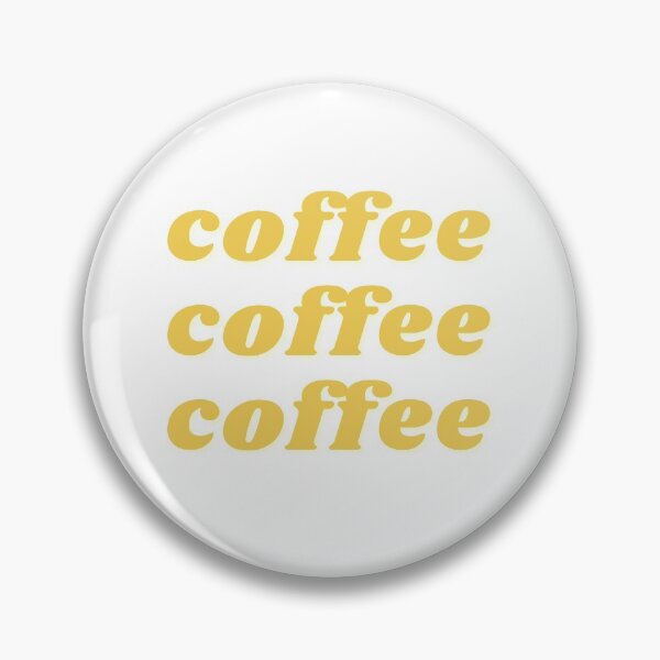 Item preview, Yellow "Coffee Coffee Coffee" designed and sold by natalieritchie.