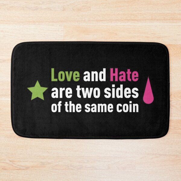 Item preview, Love and Hate are two sides of the same coin! (Black BG) designed and sold by FilipeFerreira.