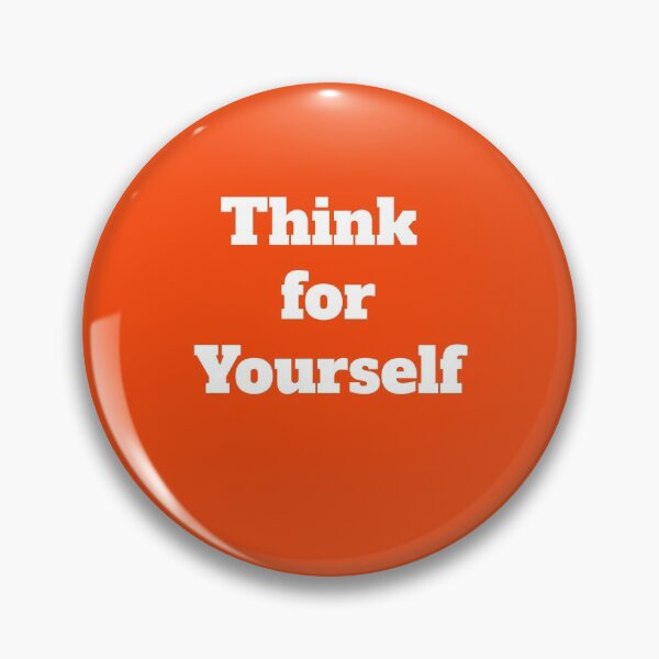 Item preview, Think for Yourself designed and sold by QuotesDogma.