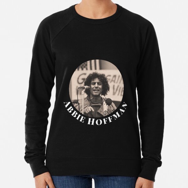 Abbie Hoffman Sweatshirts & Hoodies.