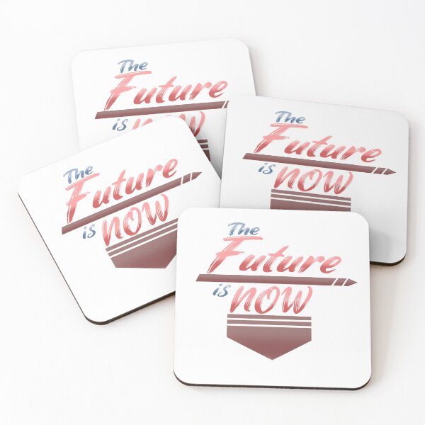 Item preview, The future is now - typography design quote designed and sold by CreepyKretins..