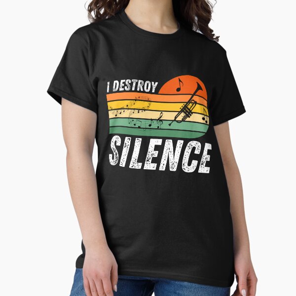 Item preview, I Destroy Silence - Funny Trumpet Musician designed and sold by Passion Isles.