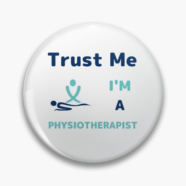 Item preview, Trust me, I'm a Physiotherapist designed and sold by daguilon.