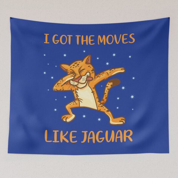 Item preview, Funny Jaguar I got the moves like jaguar designed and sold by WalkingInNature.