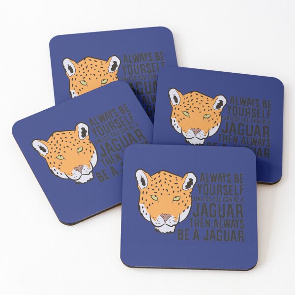 Item preview, Jaguar Always Be Yourself Unless You Can Be A Jaguar designed and sold by WalkingInNature.