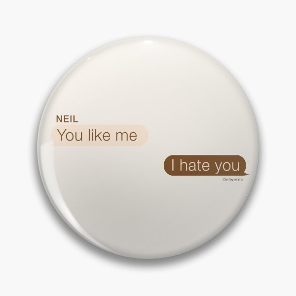 Item preview, "You like me," "I hate you" andreil aftg quote designed and sold by oeufcreatif.