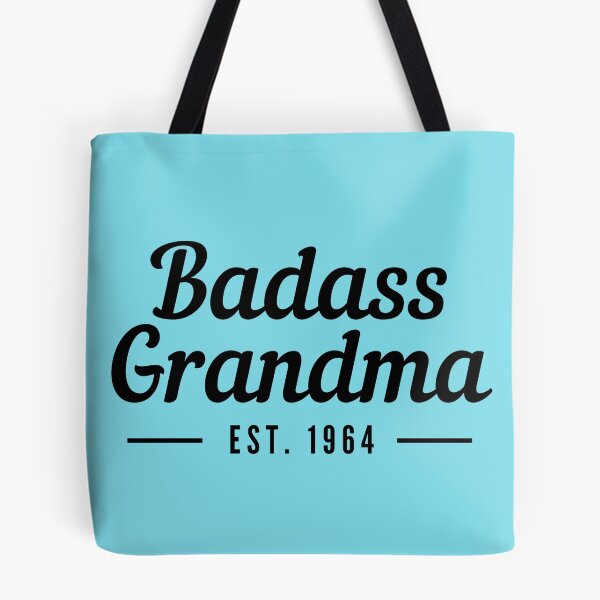 Item preview, Badass Grandma Establised 1964 designed and sold by stelsanc.