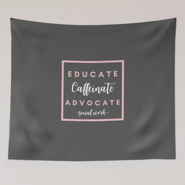 Item preview, Educate Caffeinate Advocate Social Work 2021 Gift designed and sold by natalieritchie.