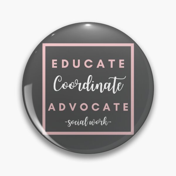Artikelvorschau, Educate Coordinate Advocate Social Work 2021 Geschenk entworfen und verkauft von natalieritchie.