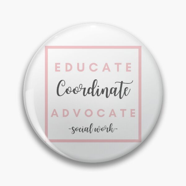 Artikelvorschau, Educate Coordinate Advocate Social Work 2021 Geschenk entworfen und verkauft von natalieritchie.