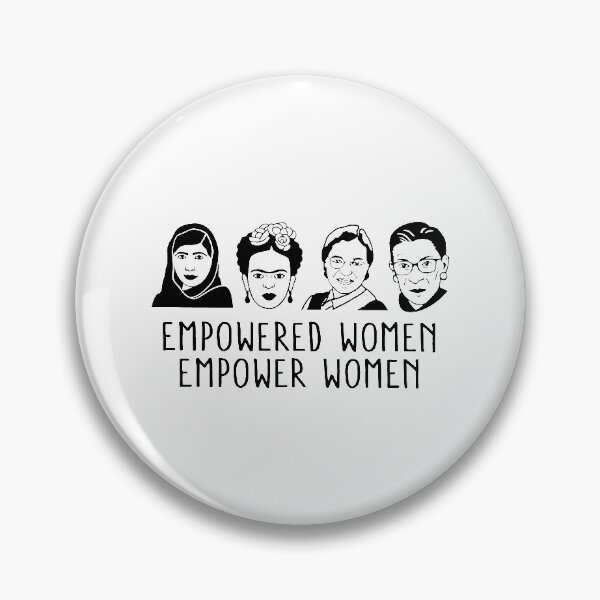 Item preview, Empowered Women Empower Women designed and sold by OdonnellConrad.