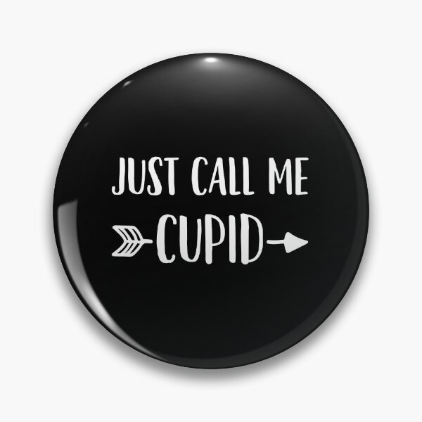 Item preview, Just Call Me Cupid designed and sold by EstelleStar.