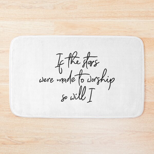Item preview, If the stars were made to worship, so will I designed and sold by della95.