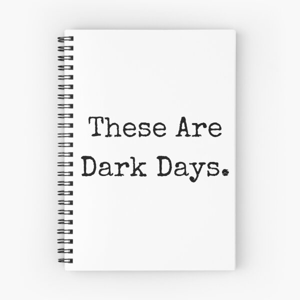 Item preview, These Are Dark Days | Funny 2021 Design | Covid 19 designed and sold by Presto Prints Design.