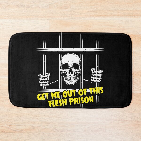 Item preview, Get me out of this flesh prison designed and sold by SidTastic .
