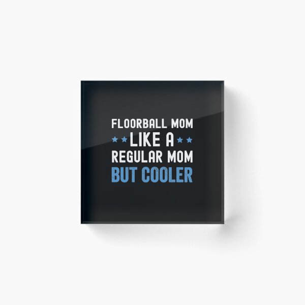 Item preview, Floorball mom floorball mom funny saying designed and sold by CentralDesignz.
