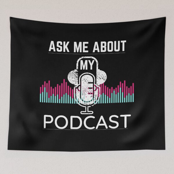 Item preview, Ask Me About My Podcast designed and sold by Vibing-Right.