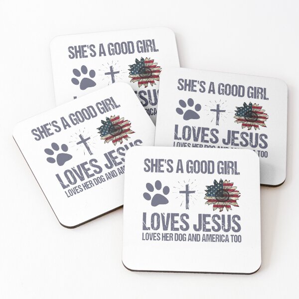 Item preview, She's a good girl loves jesus loves her dog and amrica too  designed and sold by OdonnellConrad.