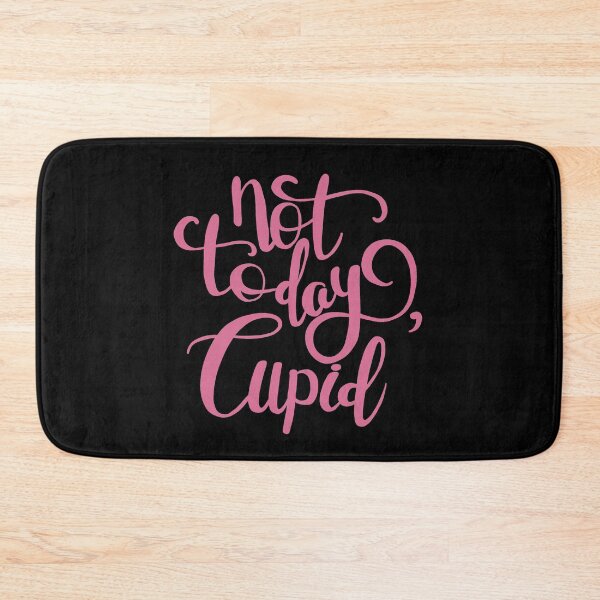 Item preview, Not Today Cupid designed and sold by ValentinaHramov.