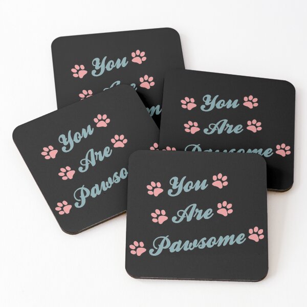 Item preview, you are pawsome Funny  designed and sold by thiag-o.