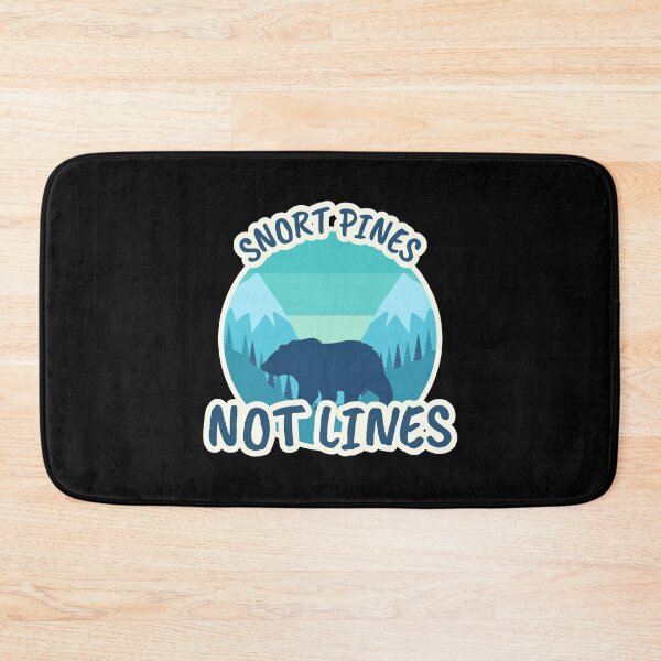 Item preview, Snort Pines Not Lines designed and sold by Wachi-A.