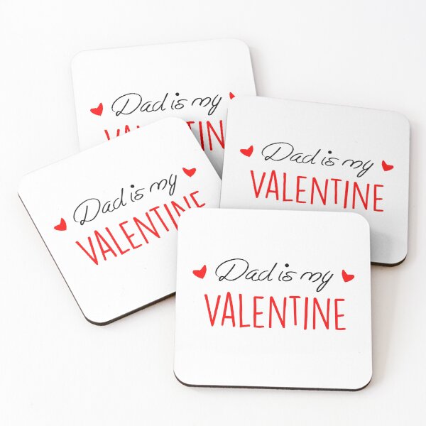 Item preview, Dad is my valentine designed and sold by bhaktishendkar.