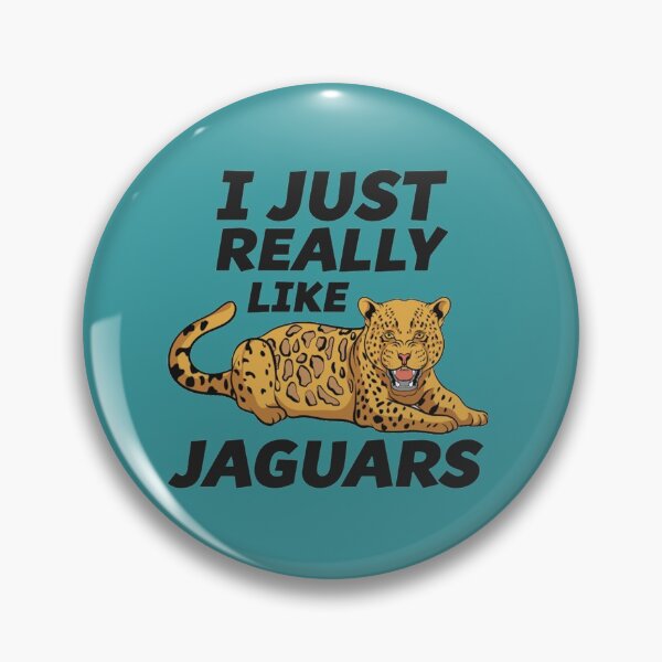 Item preview, Jaguar Lover Gift Wild Animal I Just Really Like Jaguars designed and sold by Ixachiart.