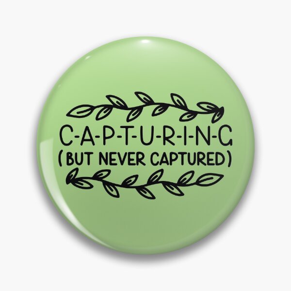 Item preview, Capturing (but never captured) designed and sold by letterbrighter.