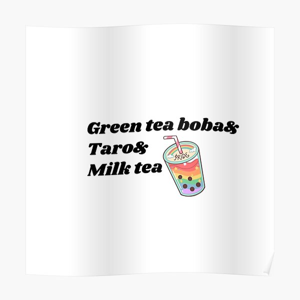 "Green tea Boba & Taro & Milk tea 3" Poster by AviArtDesigns Redbubble