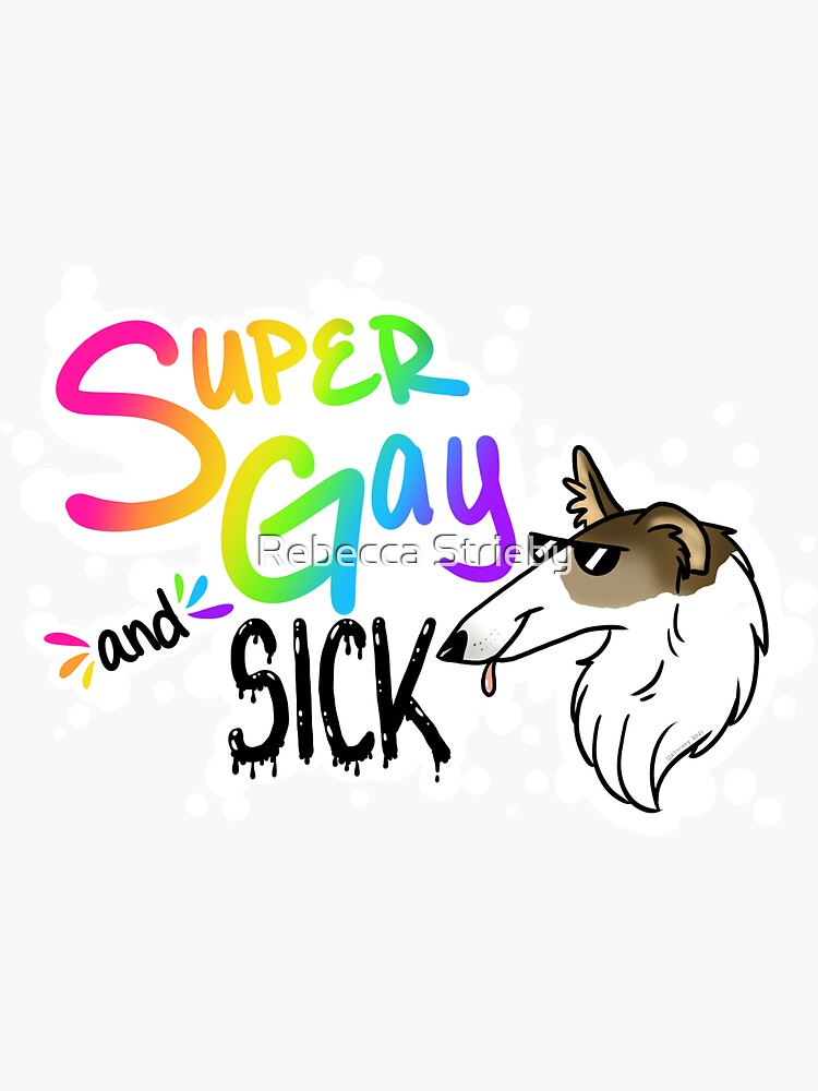 Super Gay and SICK by BBIllustrations