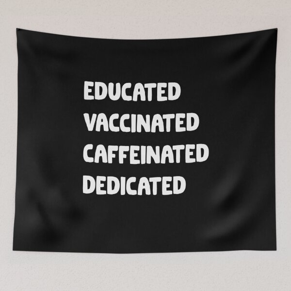 Item preview, Educated Vaccinated Caffeinated Dedicated Retro designed and sold by ContreiDesign.