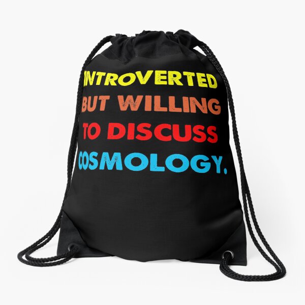 Introverted But Willing To Discuss Cosmology Vintage Drawstring Bag