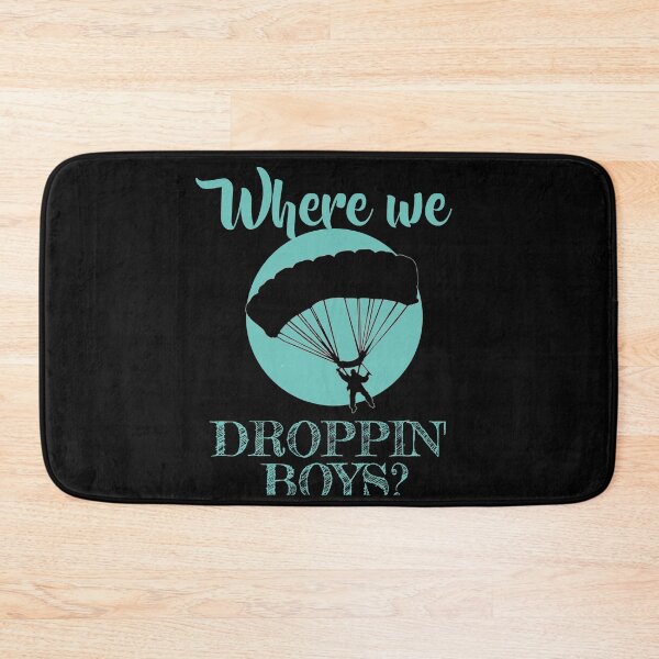 Item preview, Where we droppin' boys? designed and sold by TINASTORESHOPE.